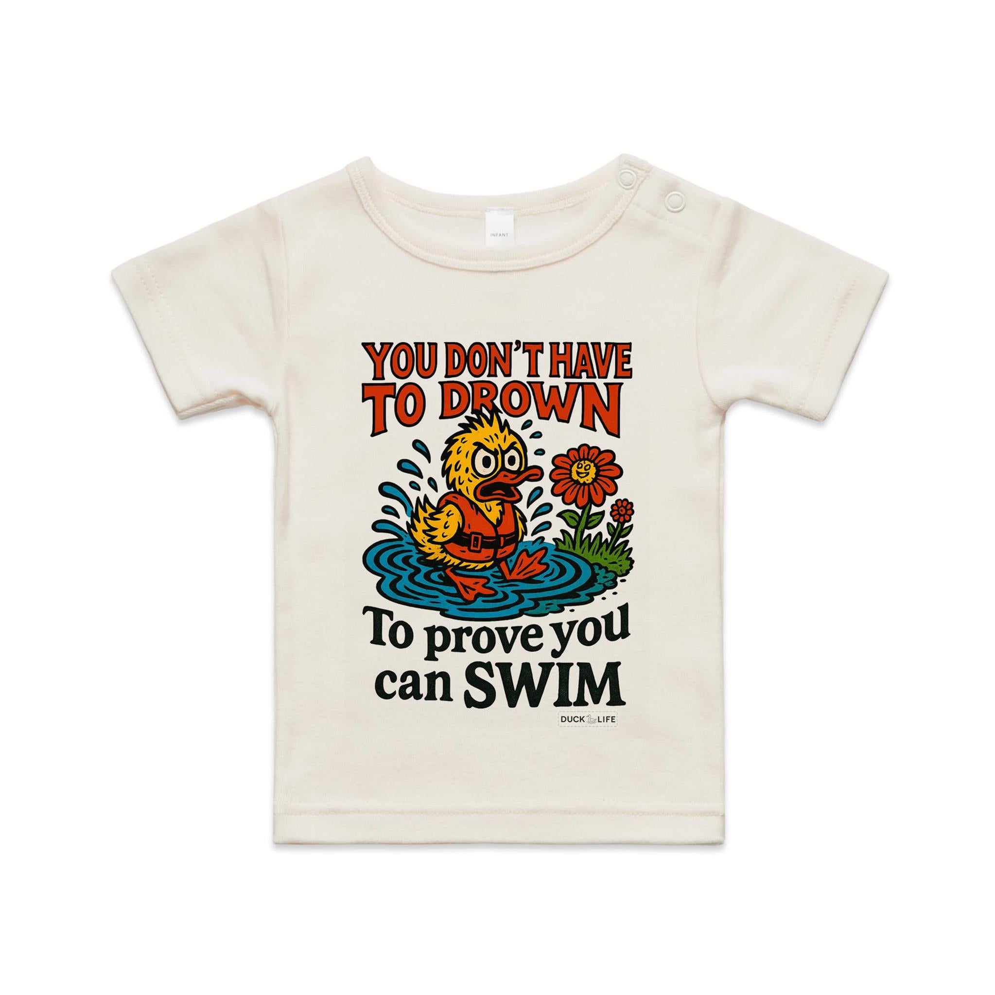 'You Don't Have to Drown' - Infant Tee