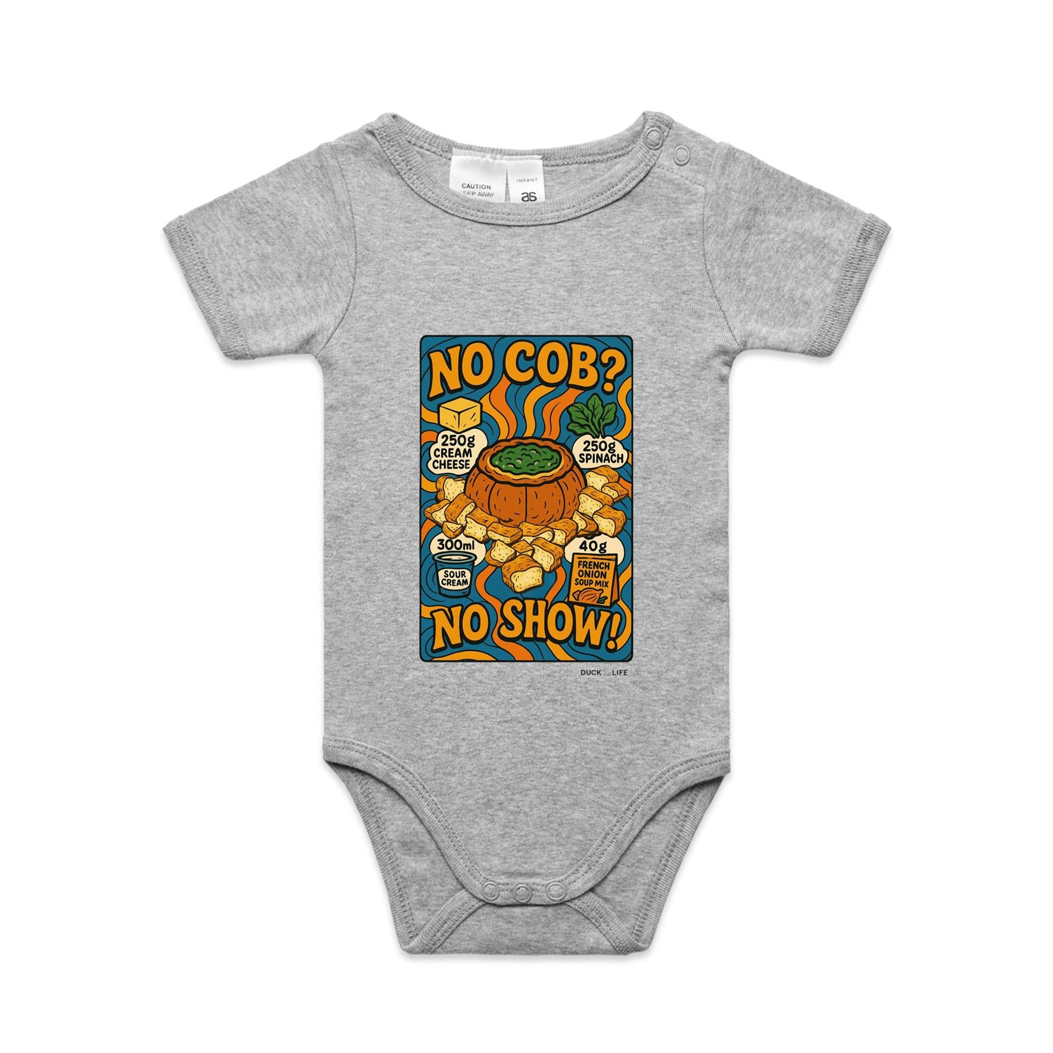 'No Cob? No Show' - Infant One-Piece