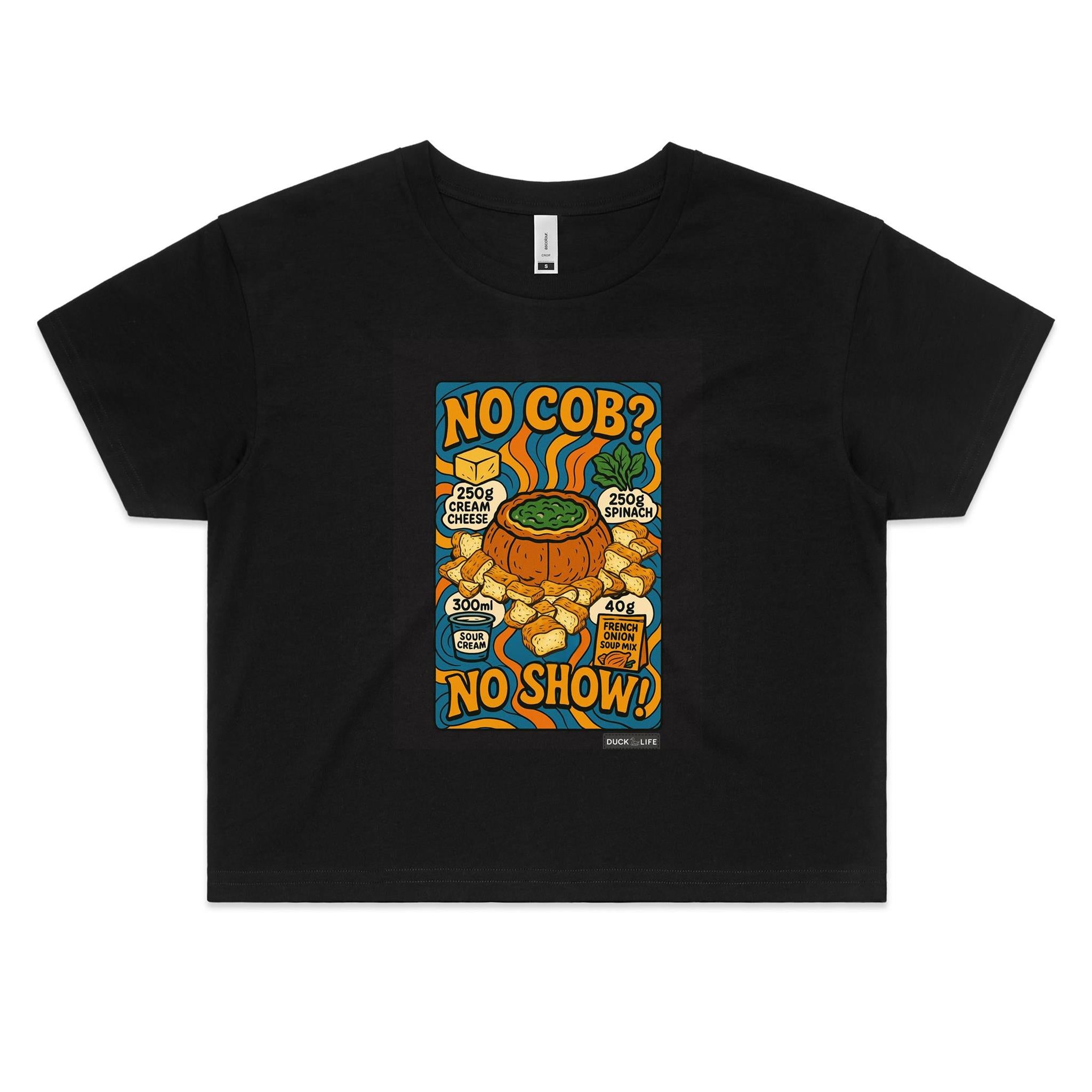 'No Cob? No Show!' - Crop Tee