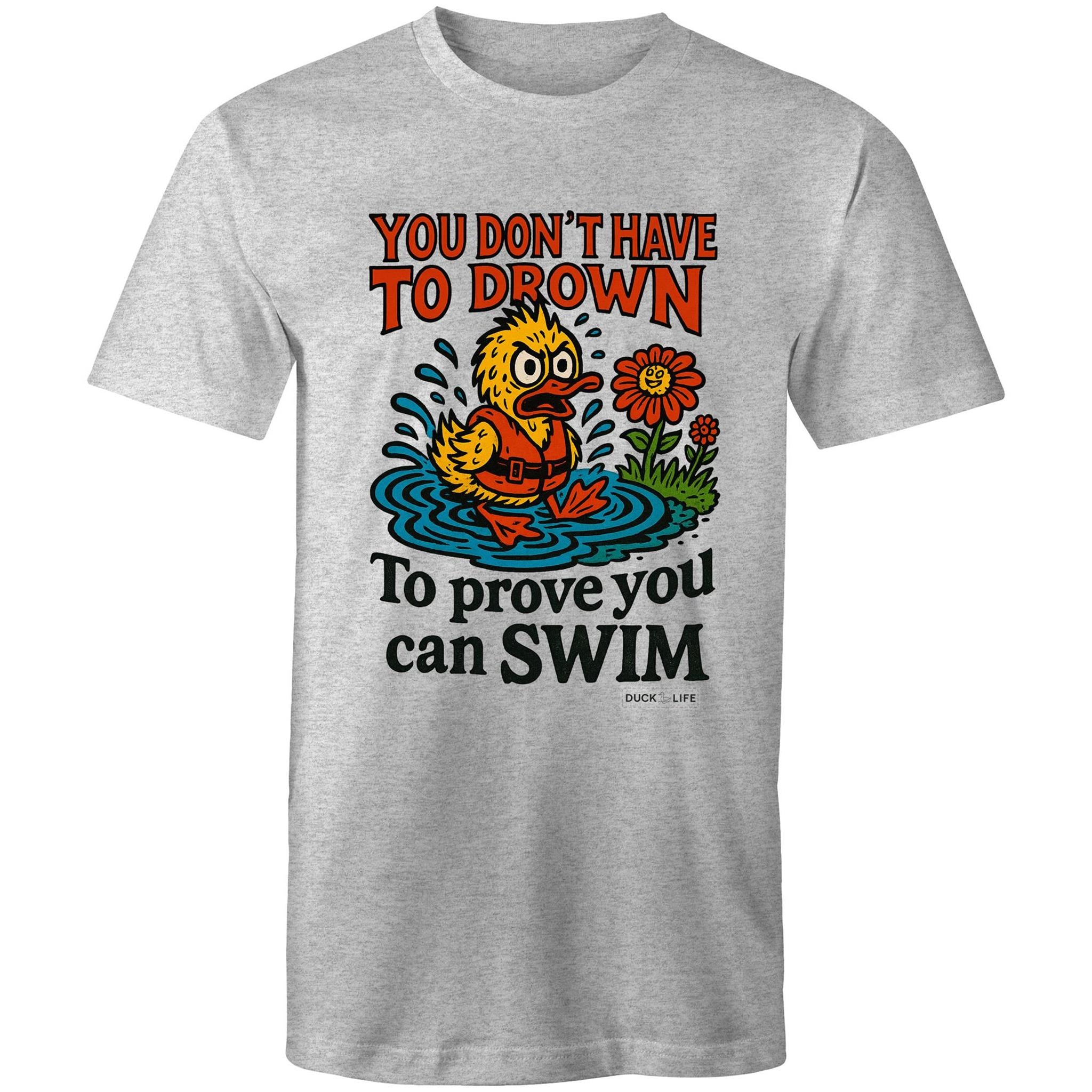 'You Don't Have to Drown' - Staple Tee