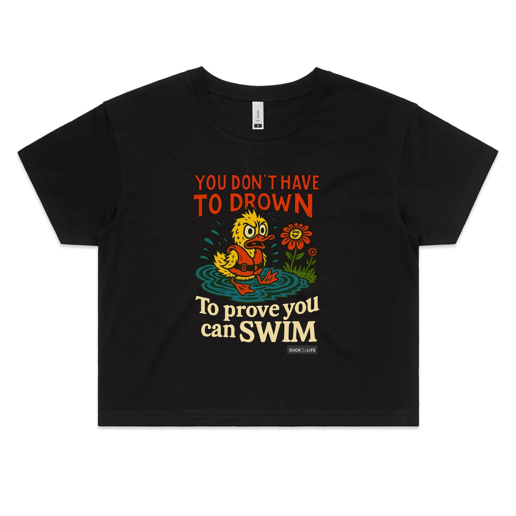 'You Don't Have to Drown' - Crop Tee