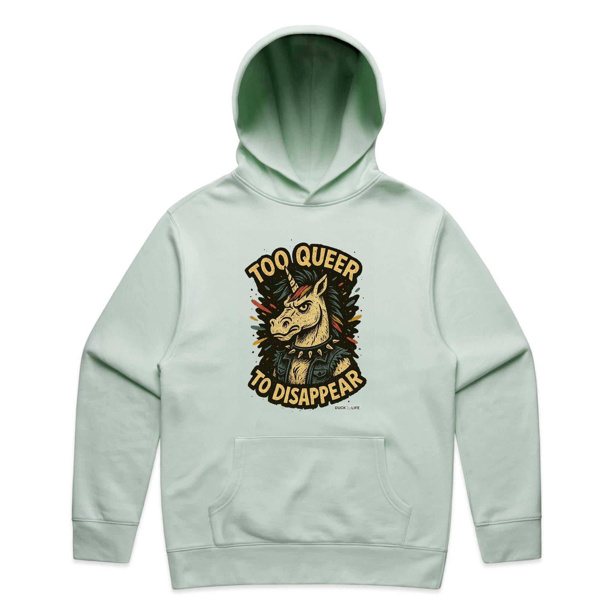 'Too Queer to Disappear' - Hoodie