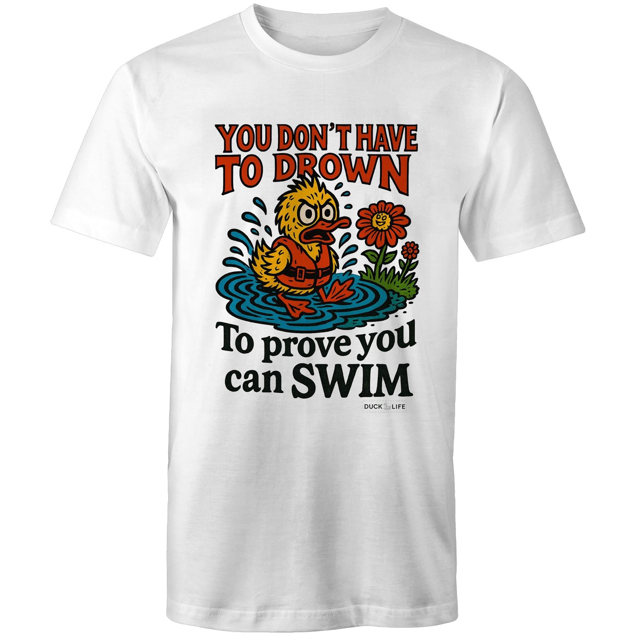 'You Don't Have to Drown' - Staple Tee