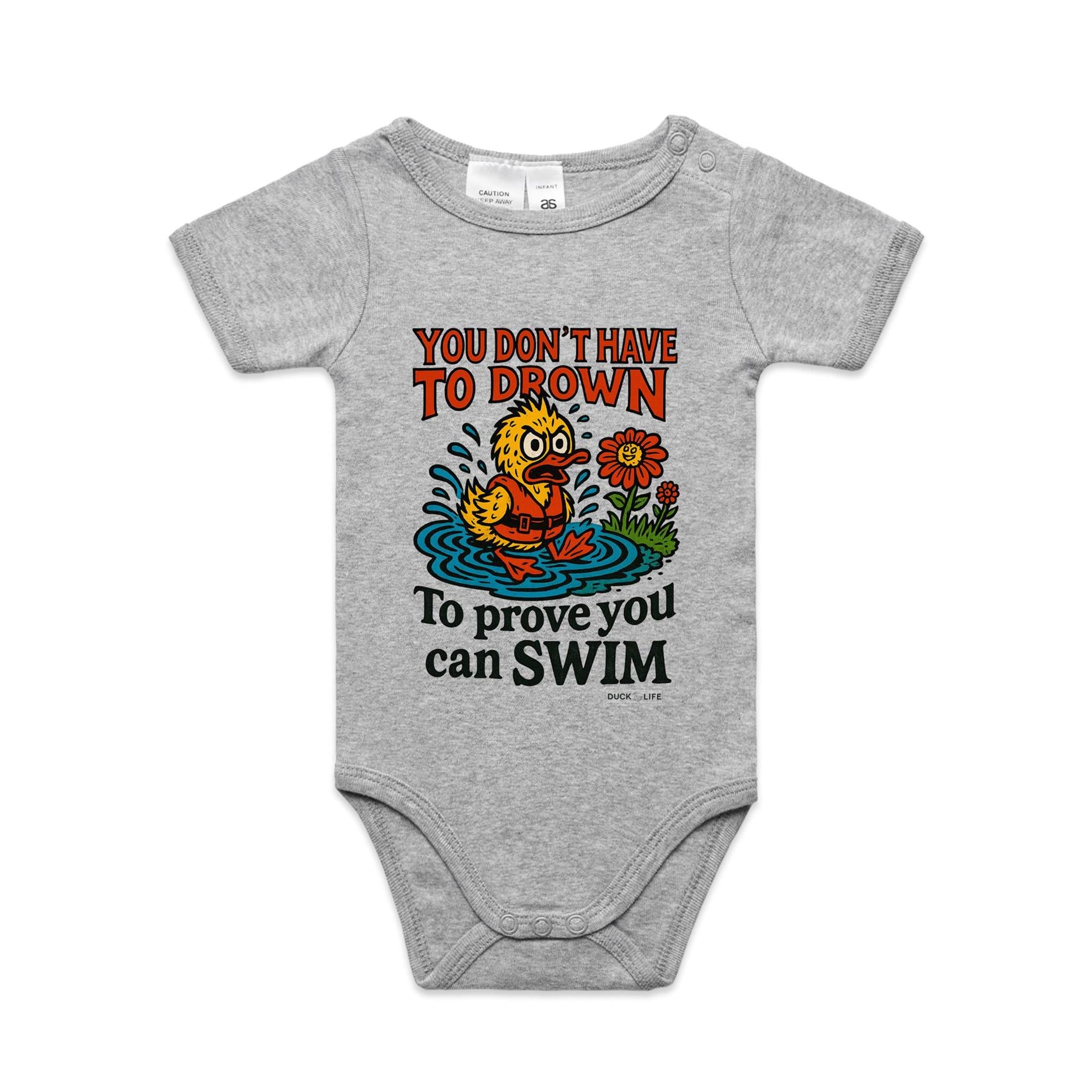'You Don't Have to Drown' - Infant One-Piece