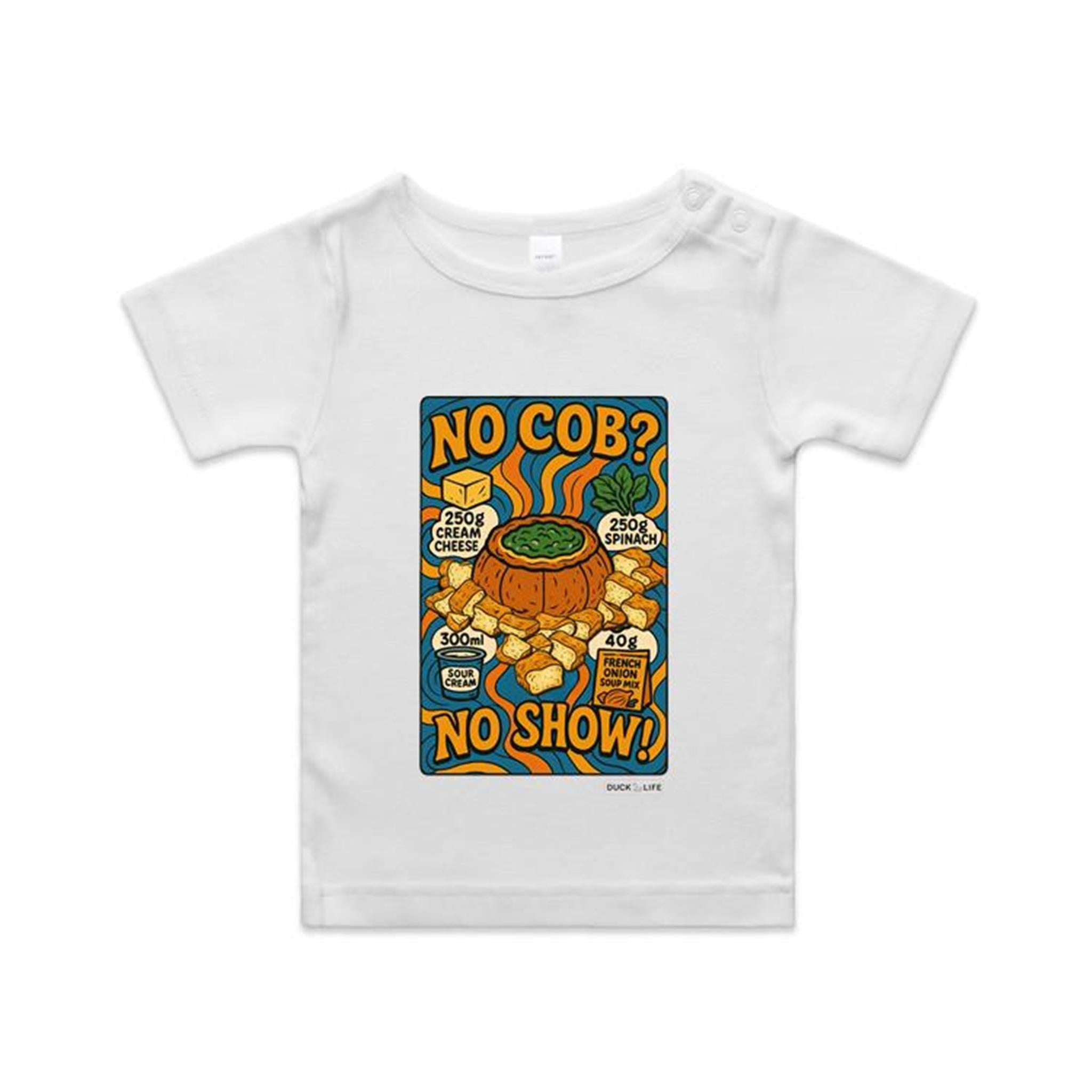 'No Cob? No Show' - Infant Tee