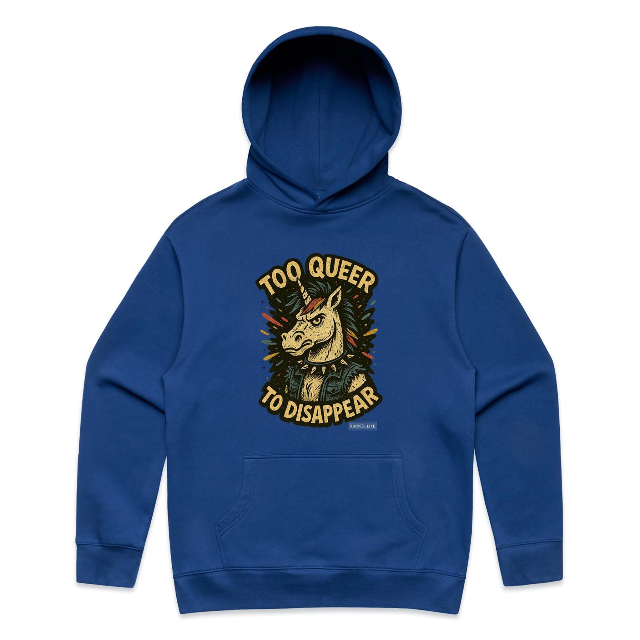 'Too Queer to Disappear' - Hoodie