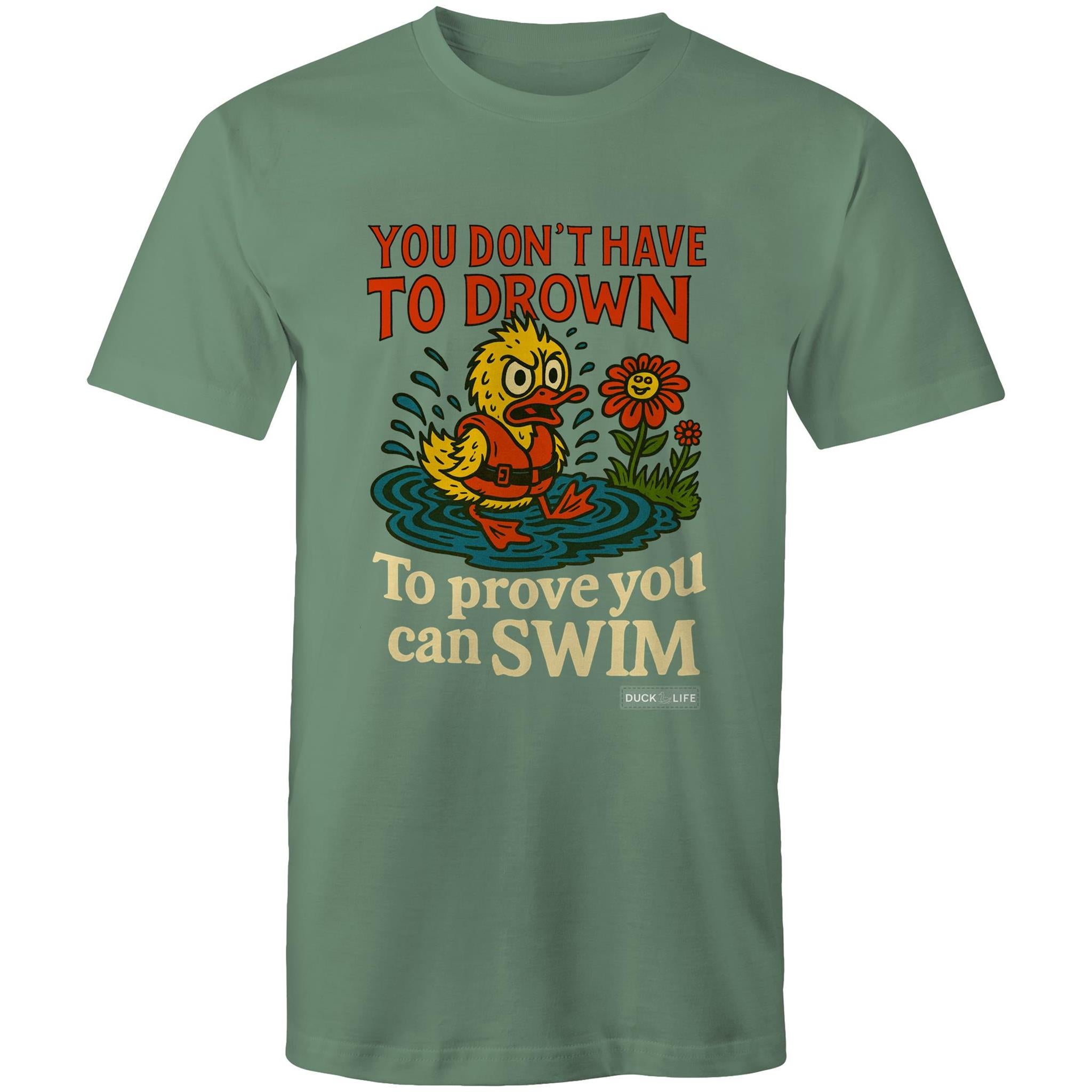 'You Don't Have to Drown' - Staple Tee
