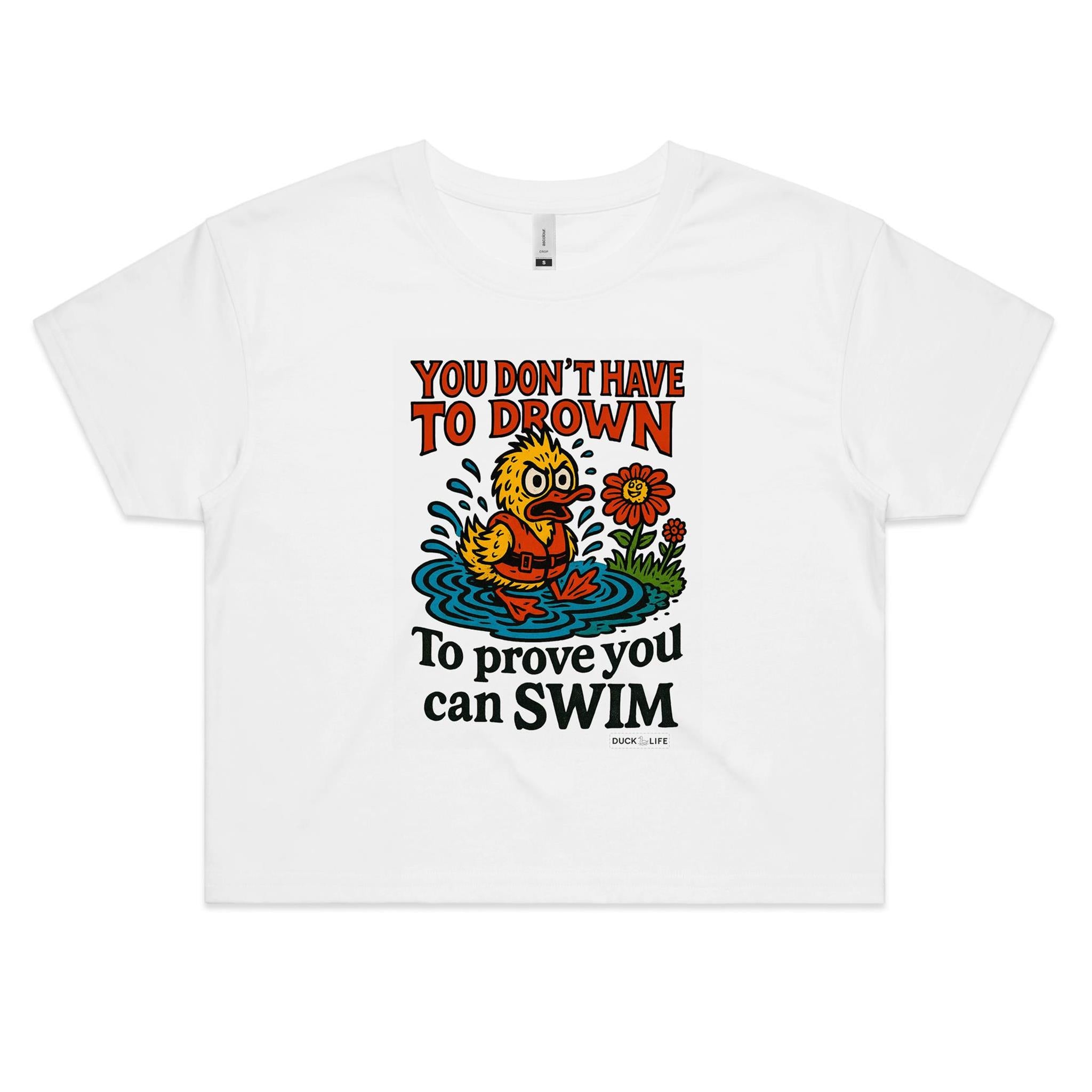 'You Don't Have to Drown' - Crop Tee