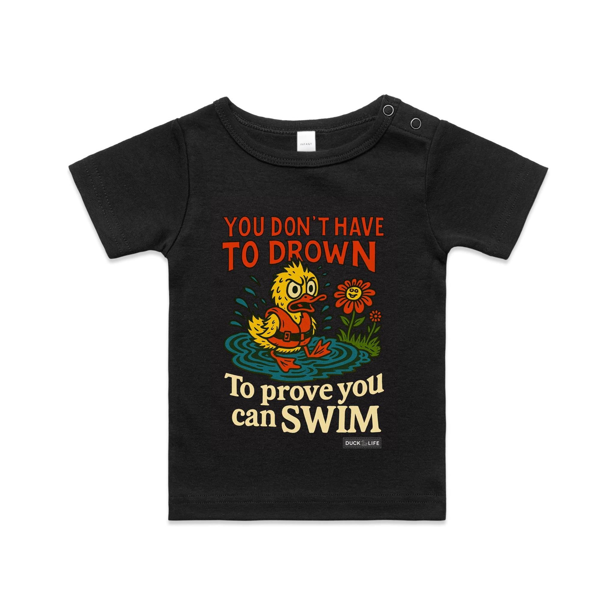 'You Don't Have to Drown' - Infant Tee