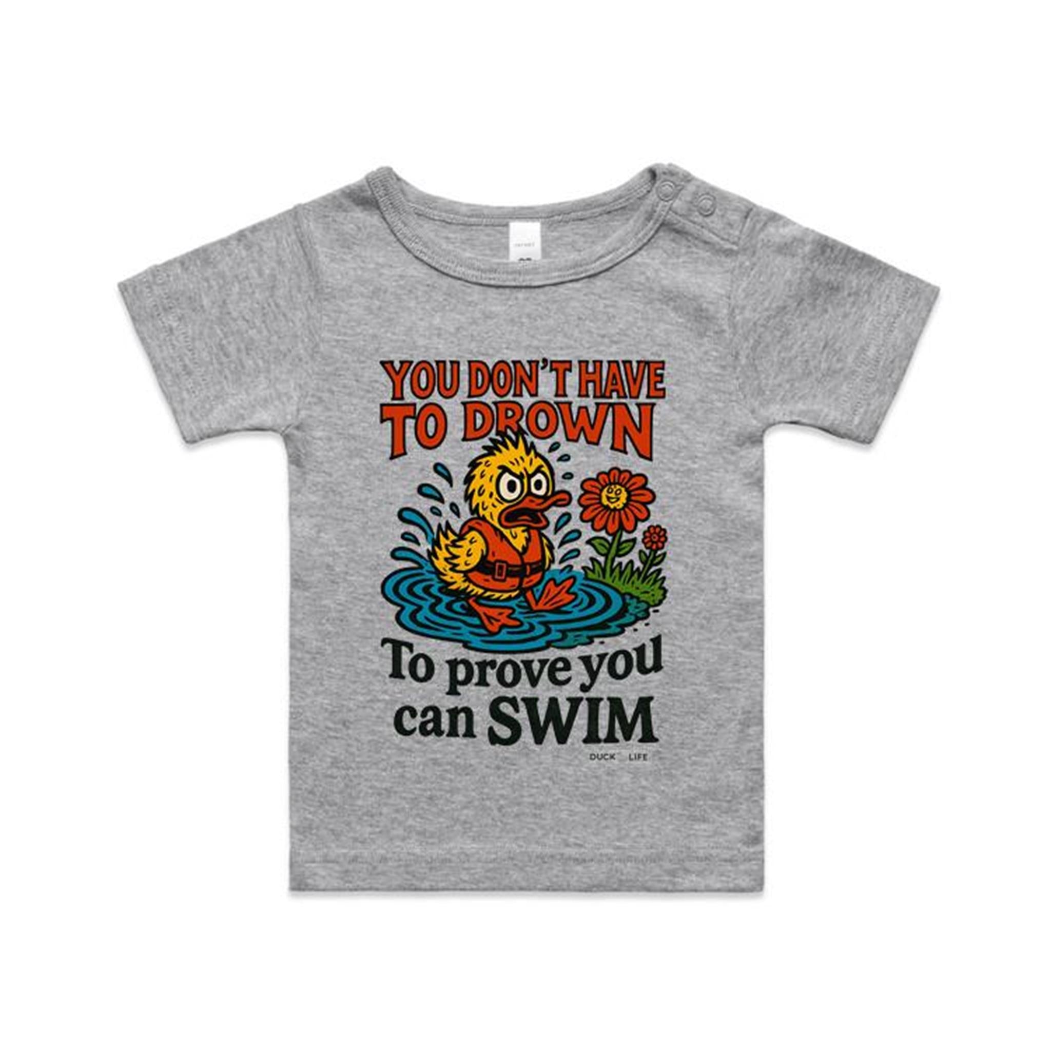 'You Don't Have to Drown' - Infant Tee