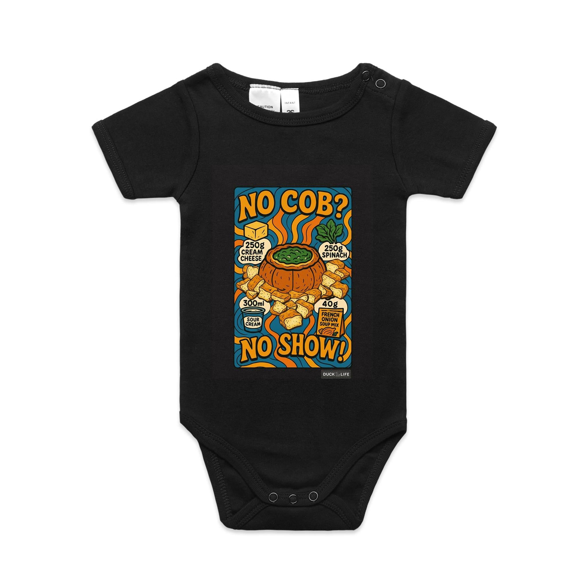 'No Cob? No Show' - Infant One-Piece