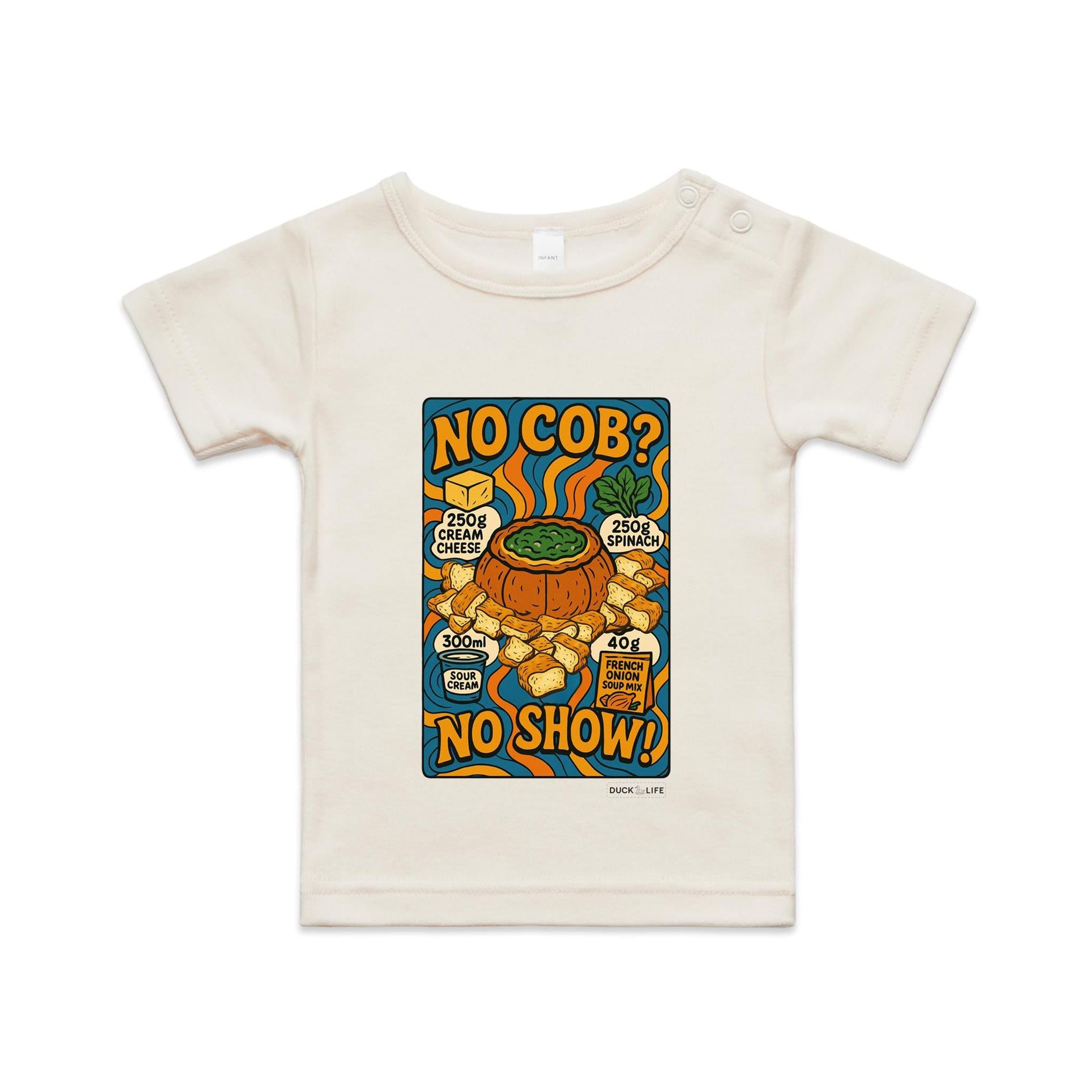 'No Cob? No Show' - Infant Tee