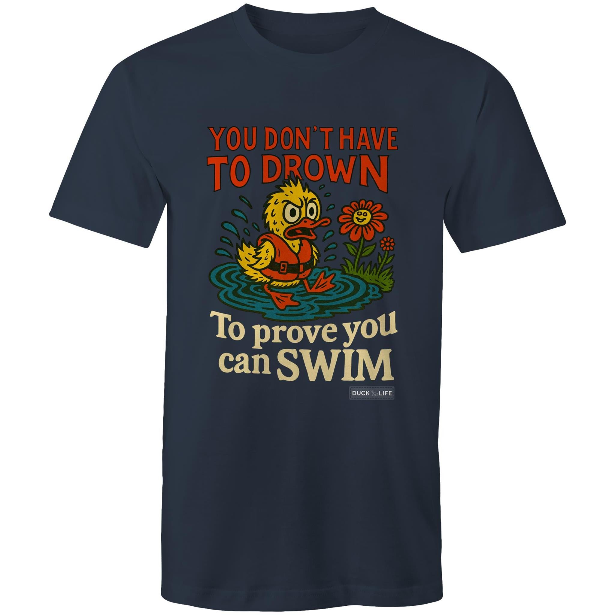 'You Don't Have to Drown' - Staple Tee