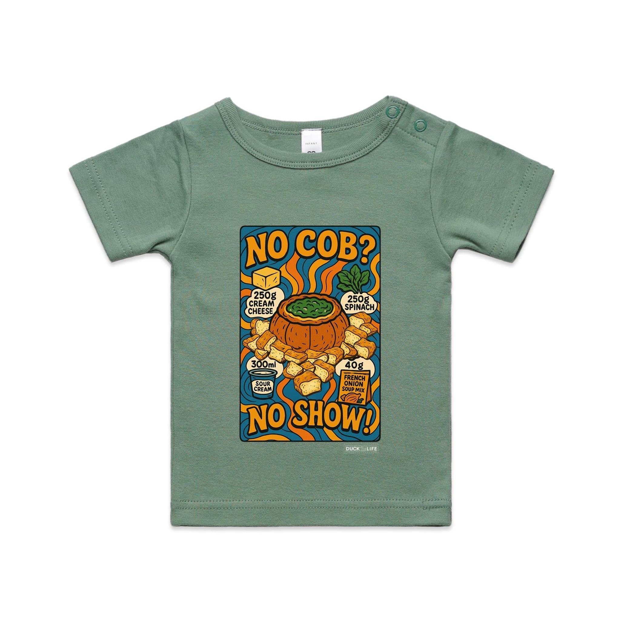 'No Cob? No Show' - Infant Tee