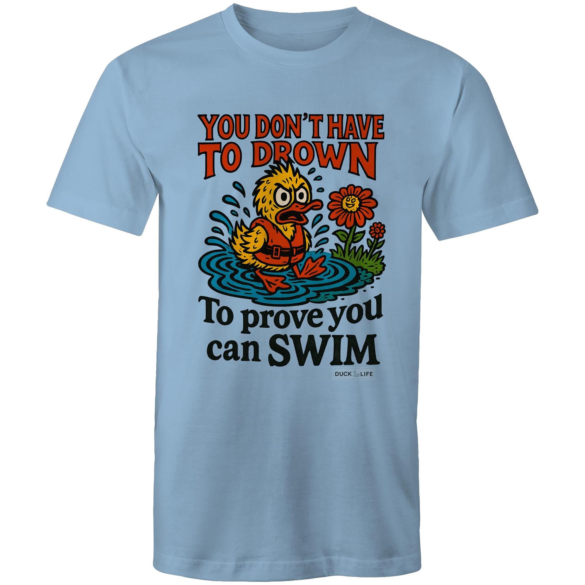 'You Don't Have to Drown' - Staple Tee